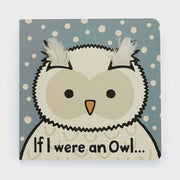 Jellycat If I Were An Owl Board Book (Snowy Owl)