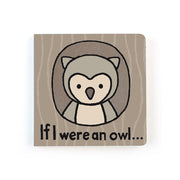 Jellycat If I Were An Owl Board Book (Brown Owl)